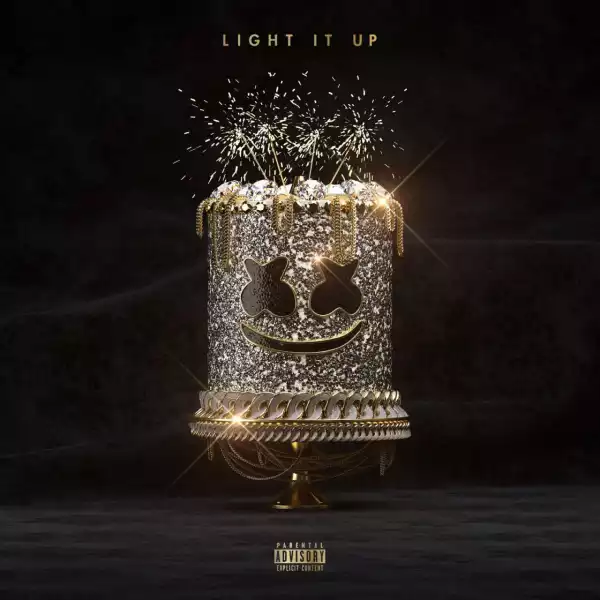 Marshmello - Light It Up Ft. Chris Brown & Tyga